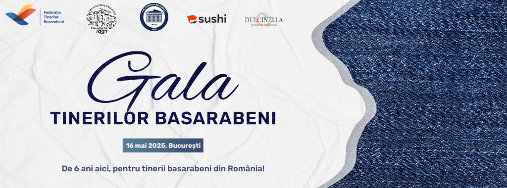 Gala Tinerilor Basarabeni – 6 ani de reușite și eforturi comune