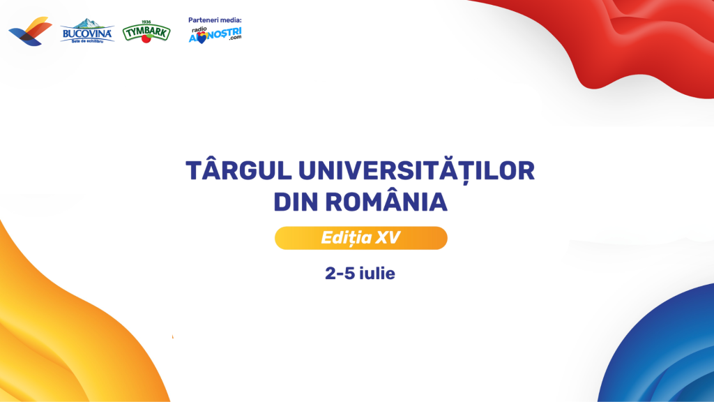 Târgul Universităților din România – ediția a XV-a